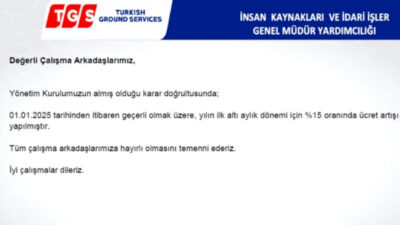 20 bin çalışanı olan TGS’de zam oranları belli oldu